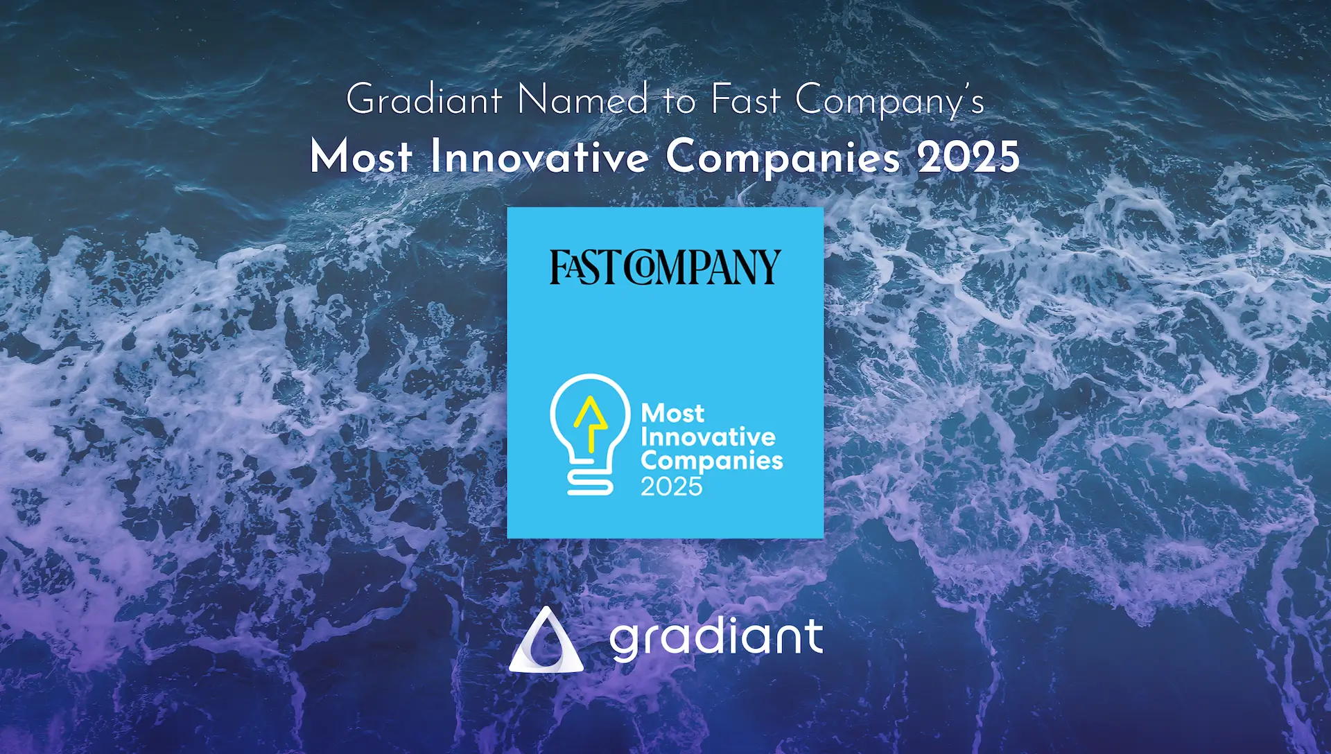 Gradiant Named to Fast Company’s Most Innovative Companies of 2025